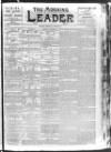 Morning Leader Monday 09 April 1894 Page 1