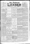 Morning Leader Tuesday 29 May 1894 Page 1