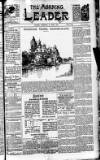 Morning Leader Thursday 22 April 1897 Page 1