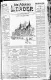 Morning Leader Friday 08 October 1897 Page 1