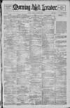 Morning Leader Friday 19 May 1899 Page 1