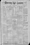 Morning Leader Thursday 21 September 1899 Page 1