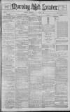 Morning Leader Thursday 02 November 1899 Page 1