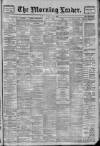 Morning Leader Monday 07 May 1900 Page 1