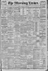 Morning Leader Wednesday 01 August 1900 Page 1