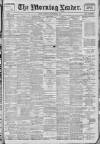 Morning Leader Saturday 29 September 1900 Page 1