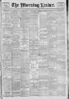 Morning Leader Thursday 11 April 1901 Page 1