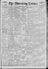 Morning Leader Monday 06 May 1901 Page 1