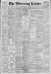 Morning Leader Saturday 29 June 1901 Page 1