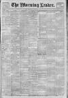 Morning Leader Wednesday 06 November 1901 Page 1