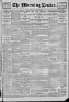 Morning Leader Wednesday 02 September 1908 Page 1