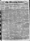 Morning Leader Thursday 01 April 1909 Page 1