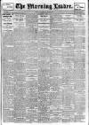 Morning Leader Saturday 05 March 1910 Page 1