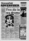 Beaconsfield Advertiser Wednesday 15 May 1991 Page 1