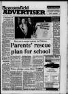 Beaconsfield Advertiser Wednesday 17 July 1991 Page 1