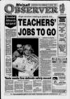 Walsall Observer Friday 05 June 1992 Page 1