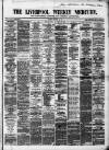 Liverpool Weekly Mercury Saturday 14 October 1865 Page 1