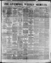 Liverpool Weekly Mercury Saturday 02 January 1875 Page 1