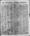 Liverpool Weekly Mercury Saturday 11 September 1875 Page 1