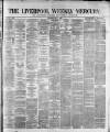 Liverpool Weekly Mercury Saturday 06 May 1876 Page 1