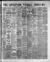 Liverpool Weekly Mercury Saturday 02 December 1876 Page 1