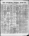 Liverpool Weekly Mercury Saturday 29 December 1877 Page 1
