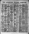 Liverpool Weekly Mercury Saturday 14 February 1880 Page 1