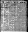 Liverpool Weekly Mercury Saturday 23 October 1880 Page 1