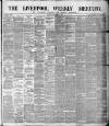 Liverpool Weekly Mercury Saturday 13 November 1880 Page 1