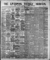 Liverpool Weekly Mercury Saturday 04 February 1888 Page 1