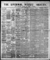 Liverpool Weekly Mercury Saturday 25 February 1888 Page 1