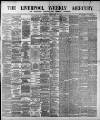 Liverpool Weekly Mercury Saturday 17 March 1888 Page 1