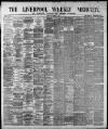 Liverpool Weekly Mercury Saturday 31 March 1888 Page 1
