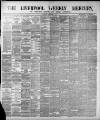 Liverpool Weekly Mercury Saturday 08 September 1888 Page 1