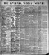 Liverpool Weekly Mercury Saturday 09 February 1889 Page 1