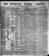 Liverpool Weekly Mercury Saturday 20 April 1889 Page 1
