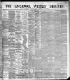 Liverpool Weekly Mercury Saturday 11 May 1889 Page 1