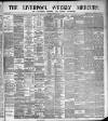 Liverpool Weekly Mercury Saturday 08 June 1889 Page 1