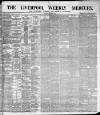 Liverpool Weekly Mercury Saturday 15 June 1889 Page 1