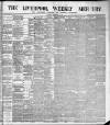 Liverpool Weekly Mercury Saturday 16 November 1889 Page 1