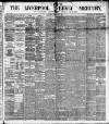 Liverpool Weekly Mercury Saturday 01 February 1890 Page 1