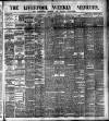 Liverpool Weekly Mercury Saturday 01 March 1890 Page 1