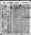 Liverpool Weekly Mercury Saturday 22 March 1890 Page 1