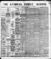 Liverpool Weekly Mercury Saturday 16 August 1890 Page 1