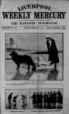 Liverpool Weekly Mercury Saturday 03 February 1912 Page 1