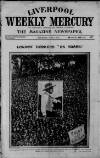 Liverpool Weekly Mercury Saturday 01 June 1912 Page 1
