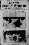 Liverpool Weekly Mercury Saturday 31 August 1912 Page 1