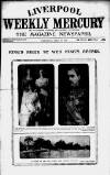 Liverpool Weekly Mercury Saturday 19 July 1913 Page 1