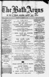 Bath Argus Monday 10 December 1877 Page 1
