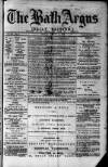 Bath Argus Friday 02 August 1878 Page 1